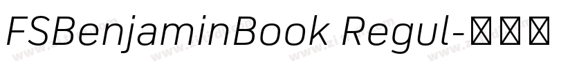 FSBenjaminBook Regul字体转换